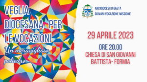 Veglia Vocazionale 29 aprile 2023