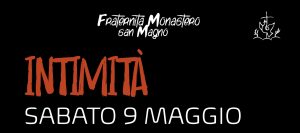 Monastero San Magno 09-05-2026 - intimita - cop