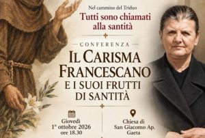 Gaeta - Il carisma francescano e i suoi frutti di santità 01-10-26 cop