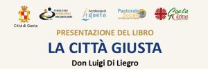 Presentazione libro la citta giusta - don Luigi Di Liegro - Gaeta 17-10-26 cop